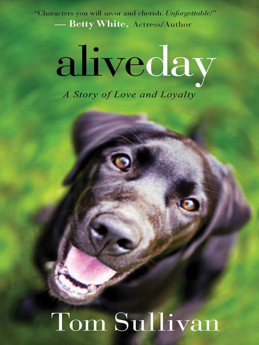 Title details for Alive Day by Tom Sullivan - Available